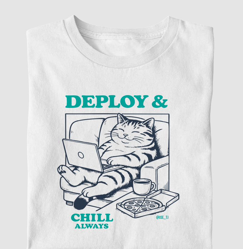 Deploy & Chill Always