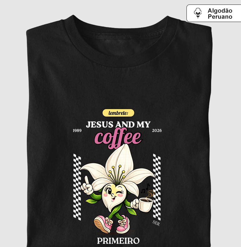 Jesus and My Coffee