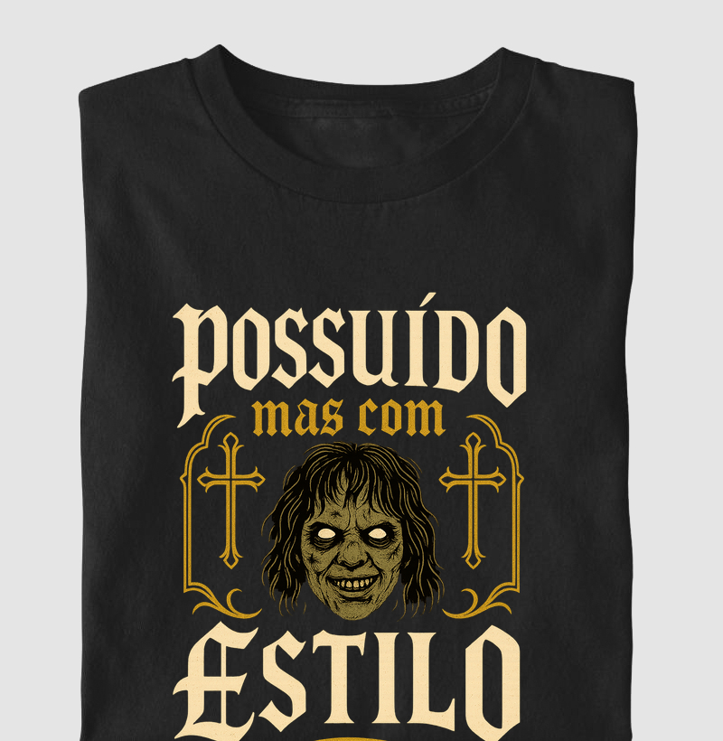 Possuído, mas com Estilo