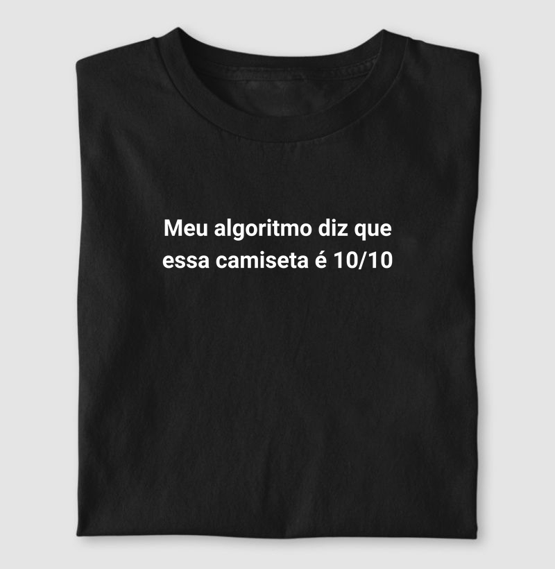 Camiseta Meu Algorítmo é 10/10