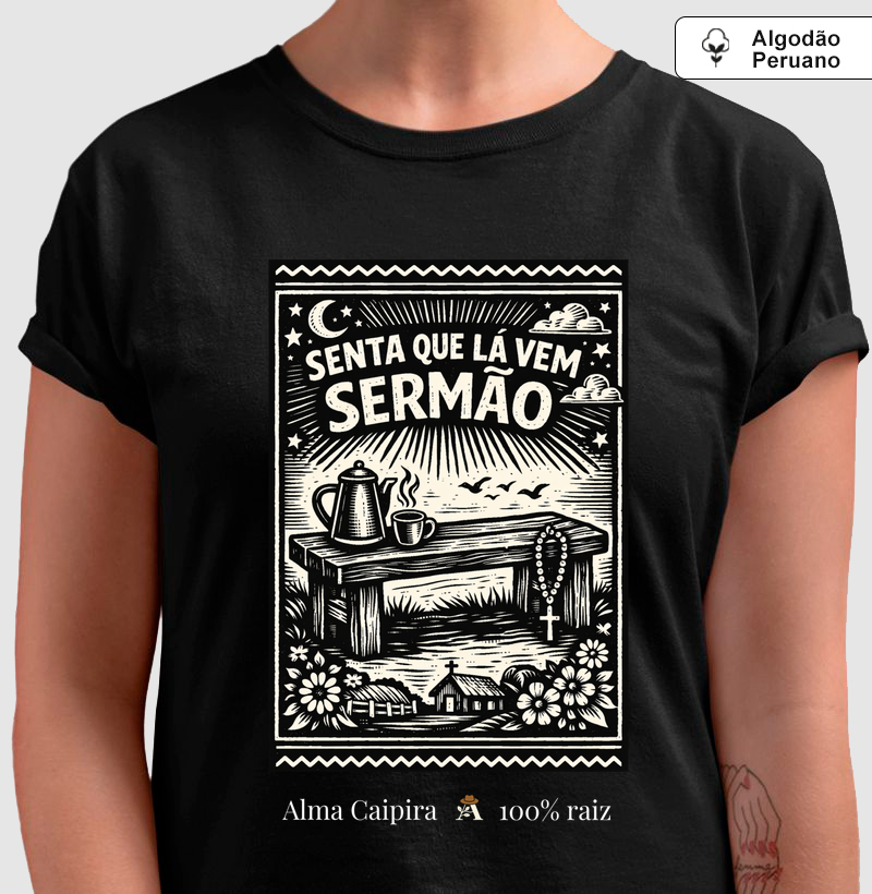 Senta que lá vem sermão