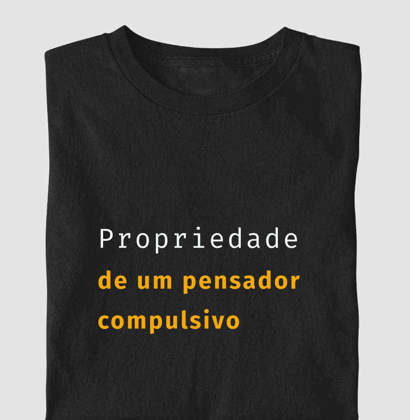 Camiseta propriedade de um pensador
