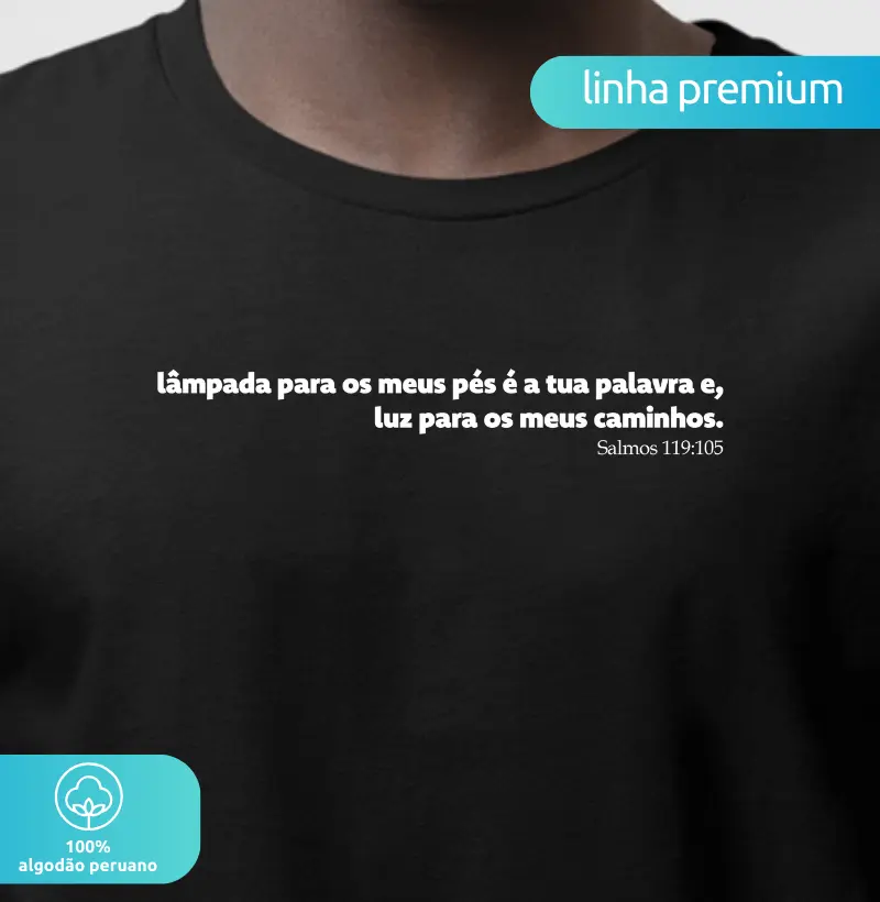 Luz para os meus caminhos | Salmos 119:105 | Premium