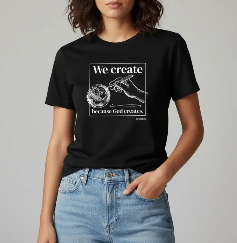 We create because God creates