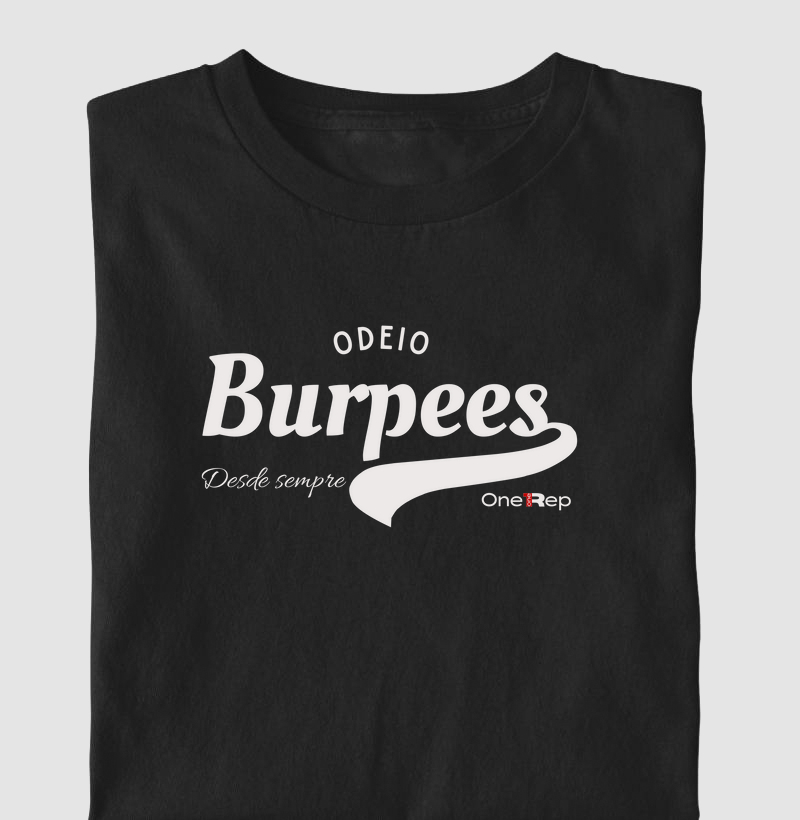 Odeio Burpees desde sempre (Masc. e Fem.)