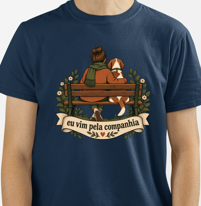 Camiseta Cachorro Afeto "eu vim pela companhia" | Pelo & Pano