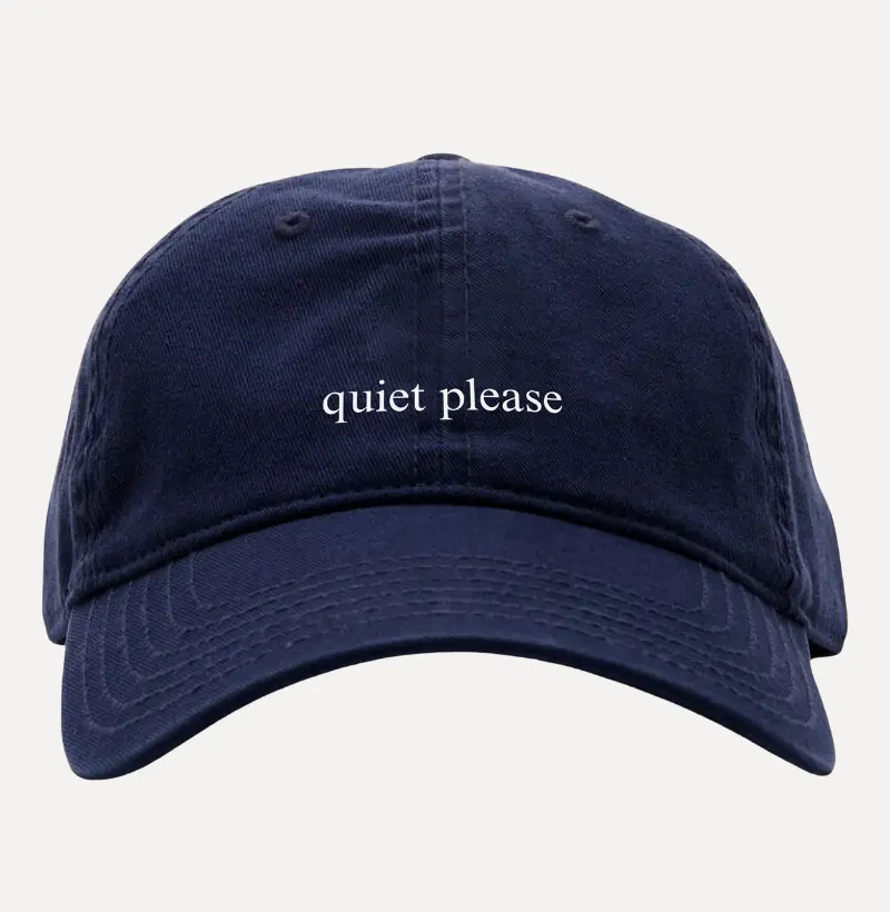 QUIET PLEASE
