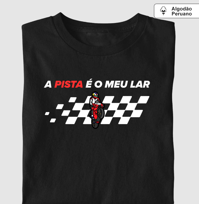 A pista é o meu lar