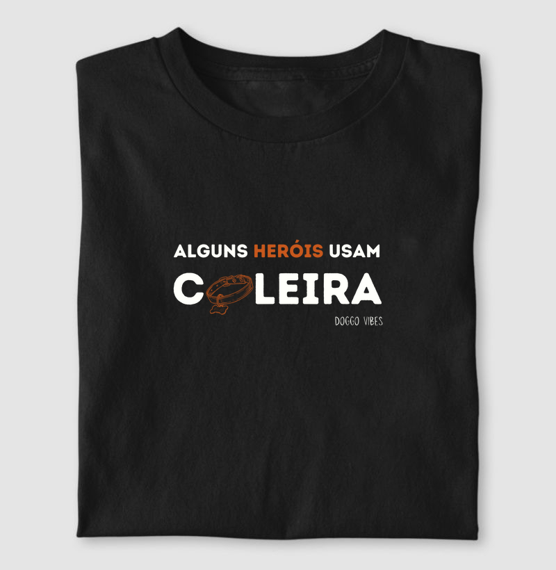 Alguns heróis usam coleira