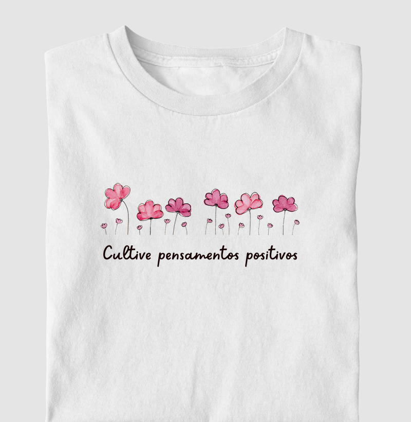 Cultive Pensamentos Positivos
