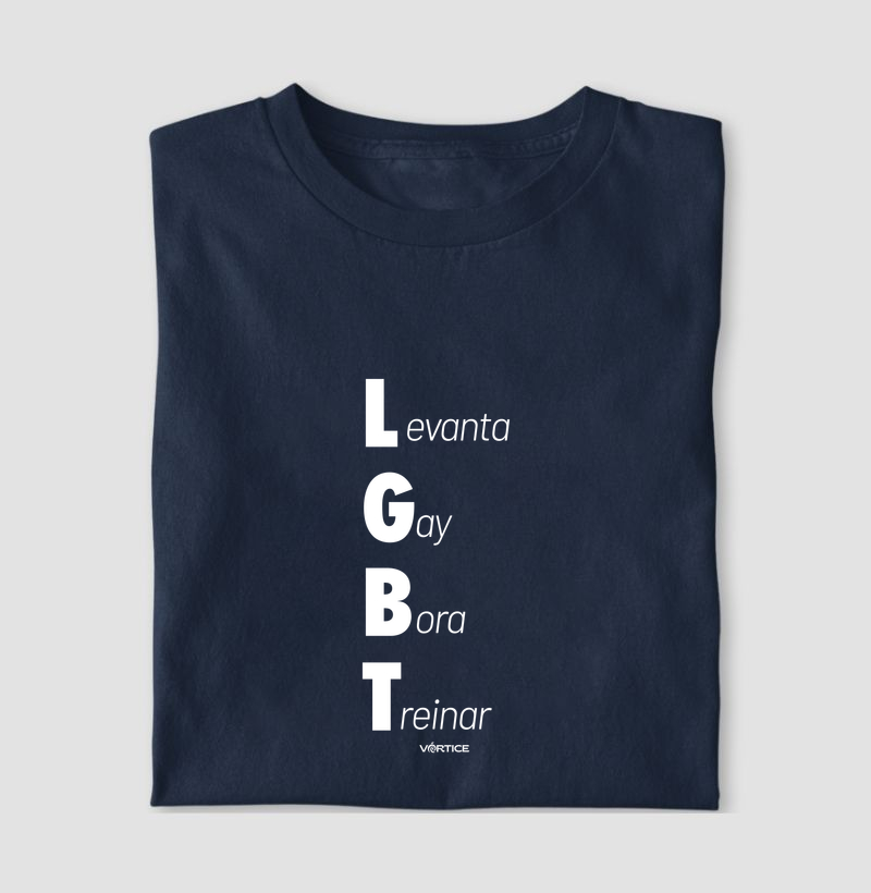 T-shirt - Levanta gay bora treinar