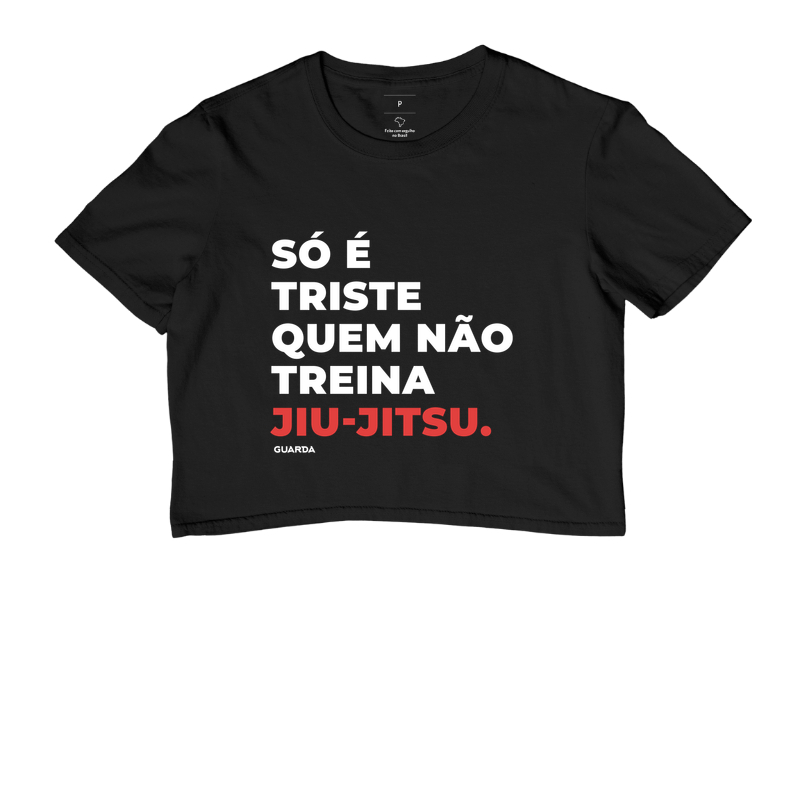 Só é triste quem não treina Jiu-Jitsu