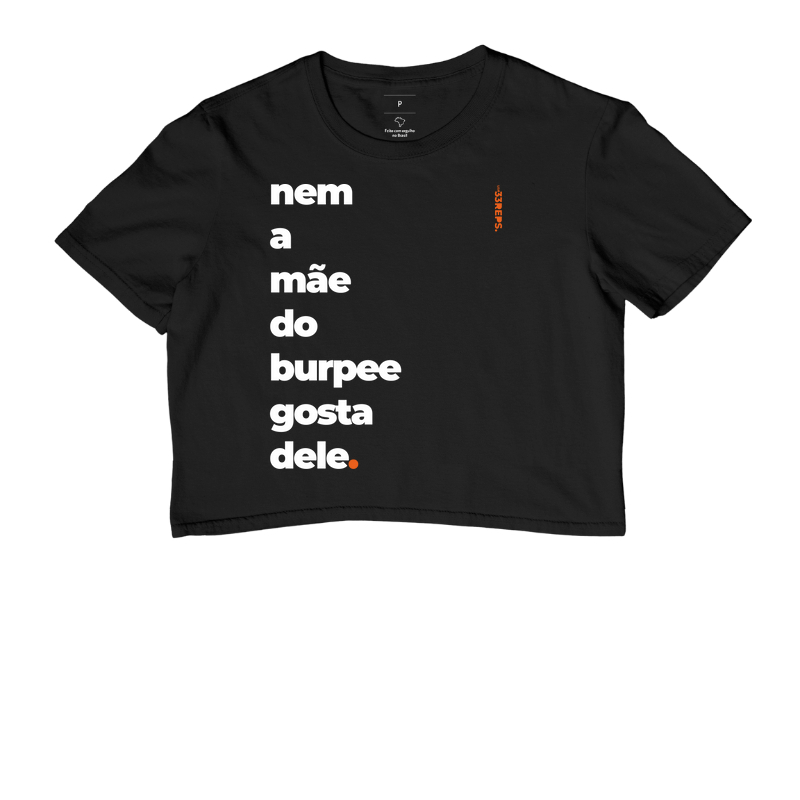 Nem a mãe do burpee gosta dele