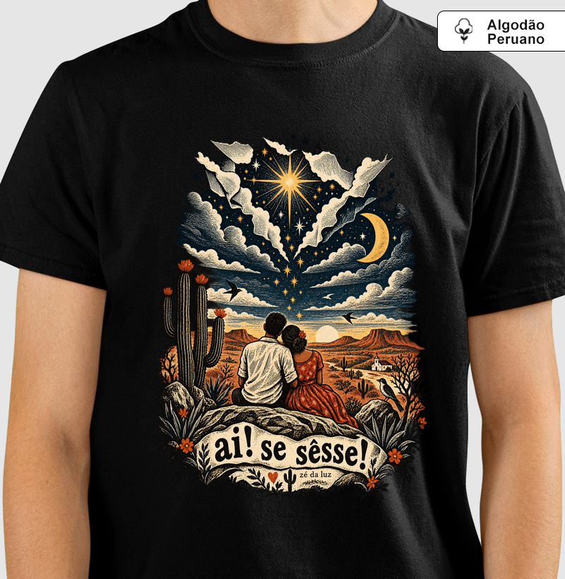 Ai Se Sesse - Camiseta Algodão Peruano