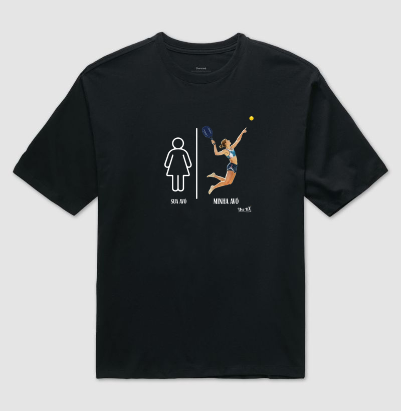 Sou mais minha avó - Camiseta Oversized