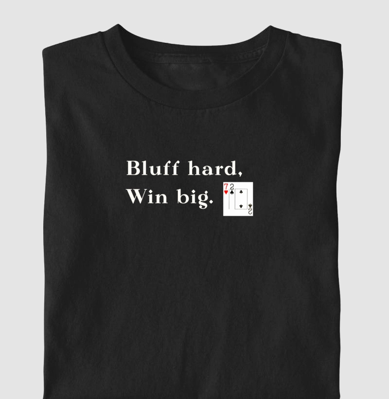 Bluff Hard, Win Big.