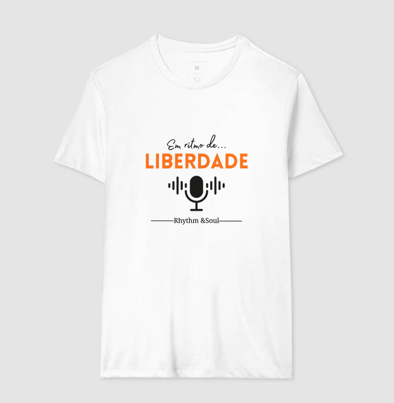 Camiseta -  Em Ritmo de liberdade