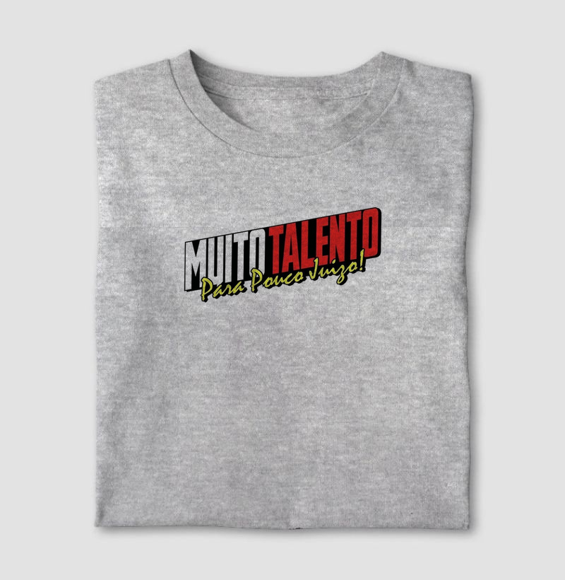 Muito talento para pouco juízo