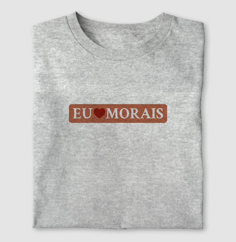 Eu Amo | Morais