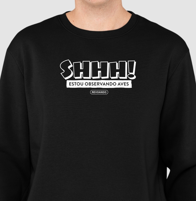 Aves em Texto - Shhh! - Moletom