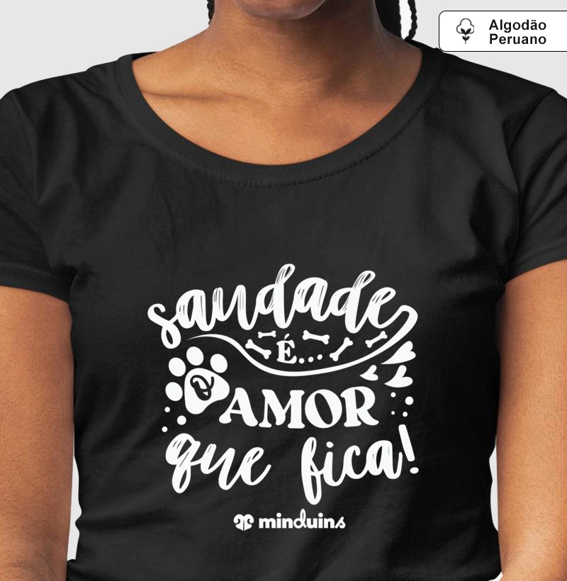 Saudade é Amor que Fica