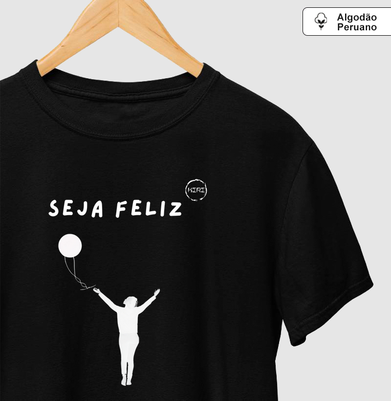 Camiseta Premium KIRI - Seja Feliz - Min
