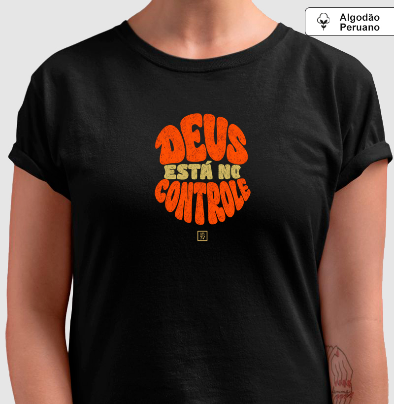 Camiseta Deus Está no Controle