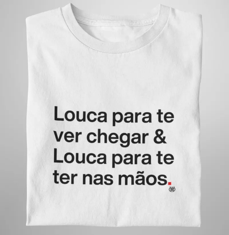 Louca pra te ver chegar