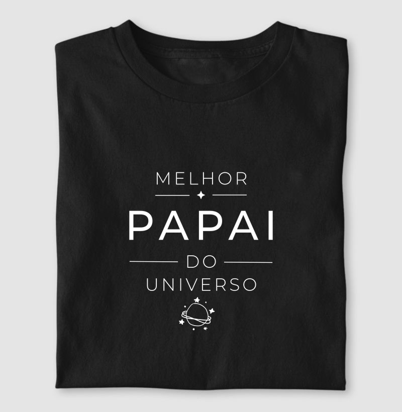 Camiseta Melhor Papai do Universo