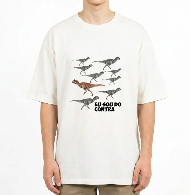 Camiseta Dinossauro Oversized Eu Sou Do Contra Algodão Premium Dinoloco