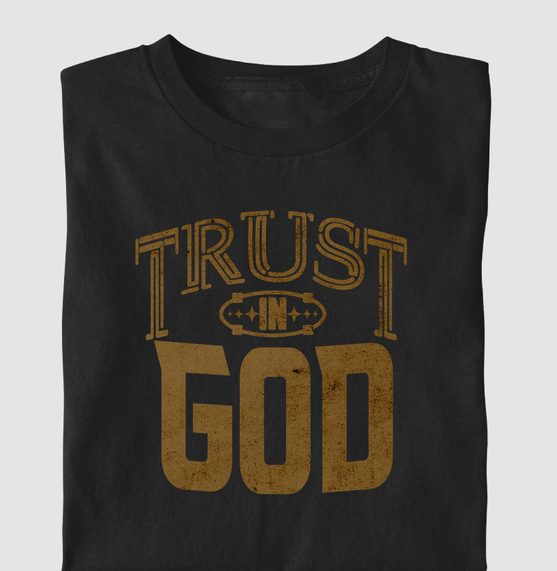 Camiseta Masculina Trust in God