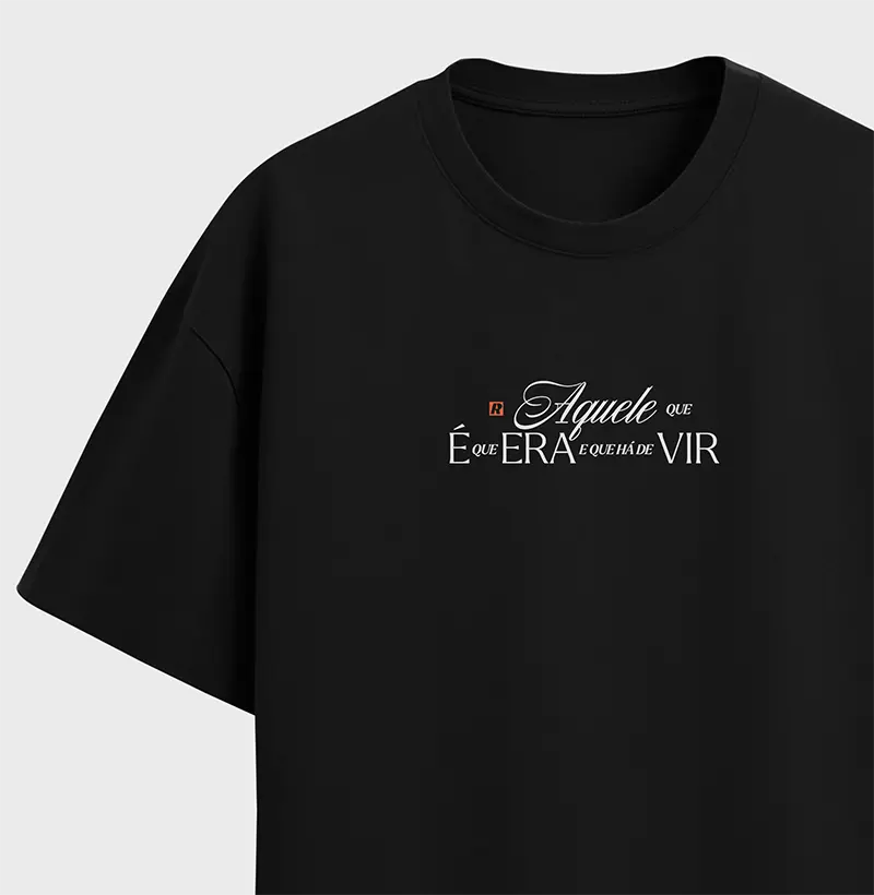 Camiseta AQUELE QUE É - Oversized