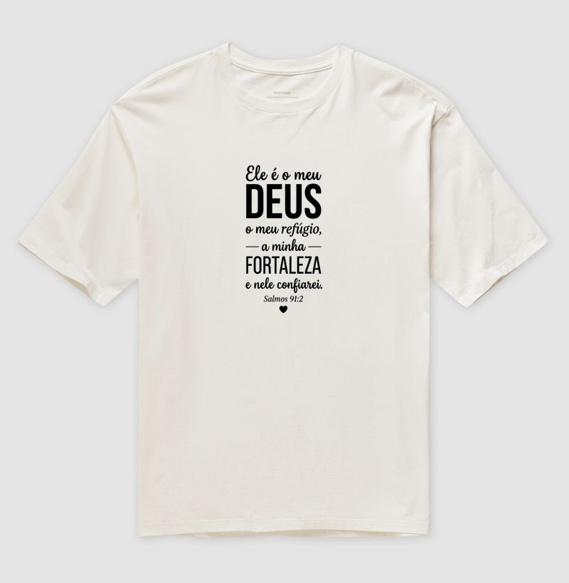 Camiseta Oversized Salmos 91:2