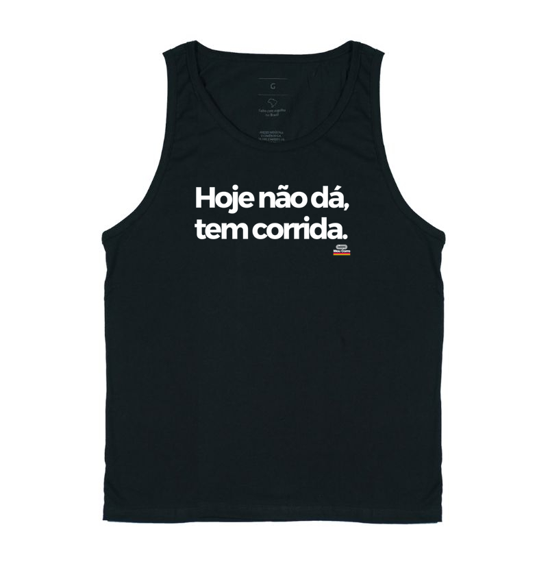 HOJE NÃO DÁ, TEM CORRIDA!