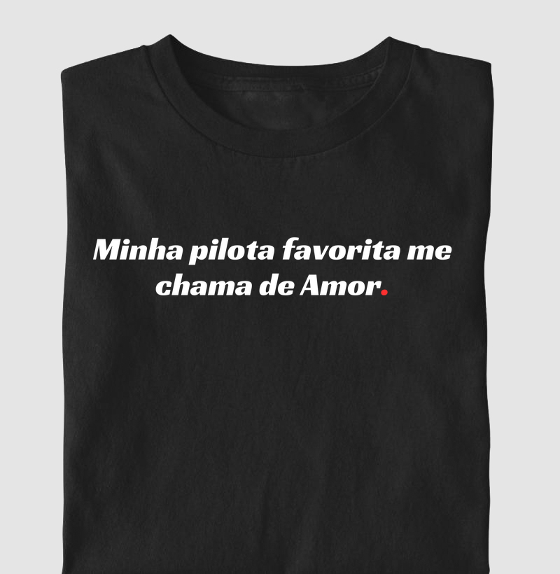 Minha Pilota favorita me chama de Amor