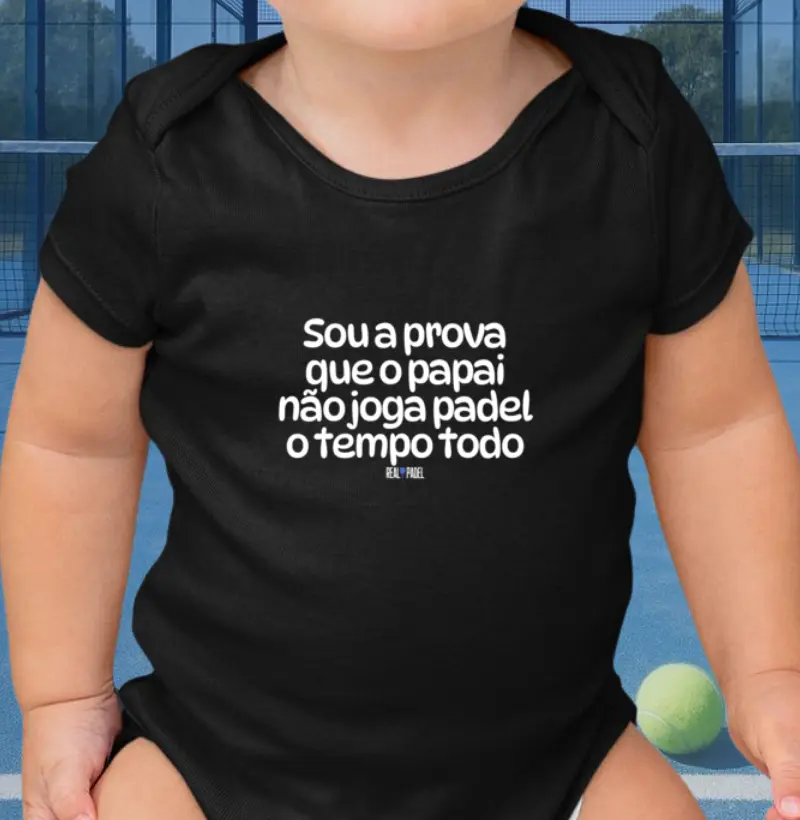 sou a prova que o papai não joga padel o tempo todo