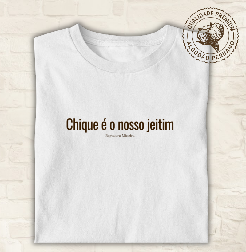 Chique é o nosso jeitim