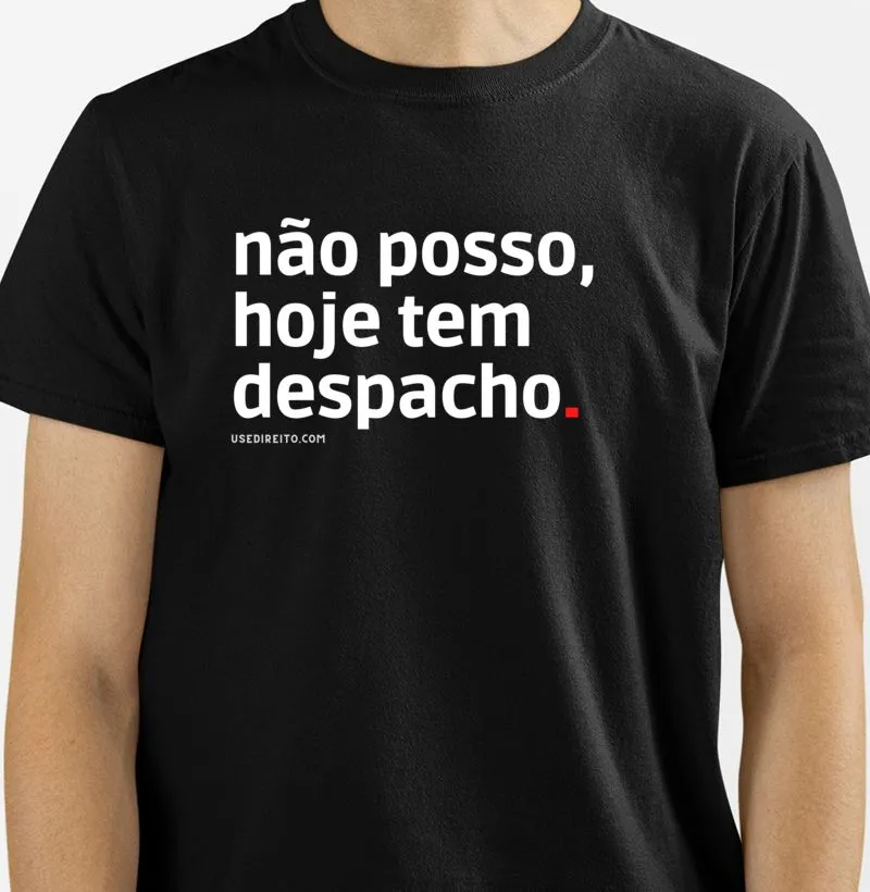 hoje tem despacho - Camiseta Premium de Algodão Peruano