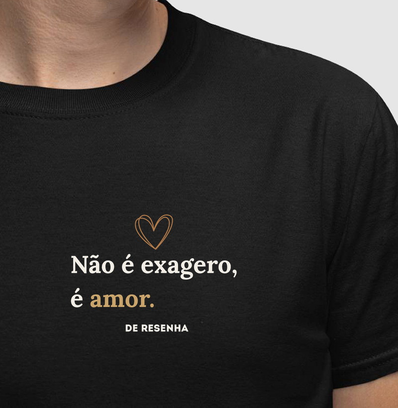 Não é Exagero, é Amor