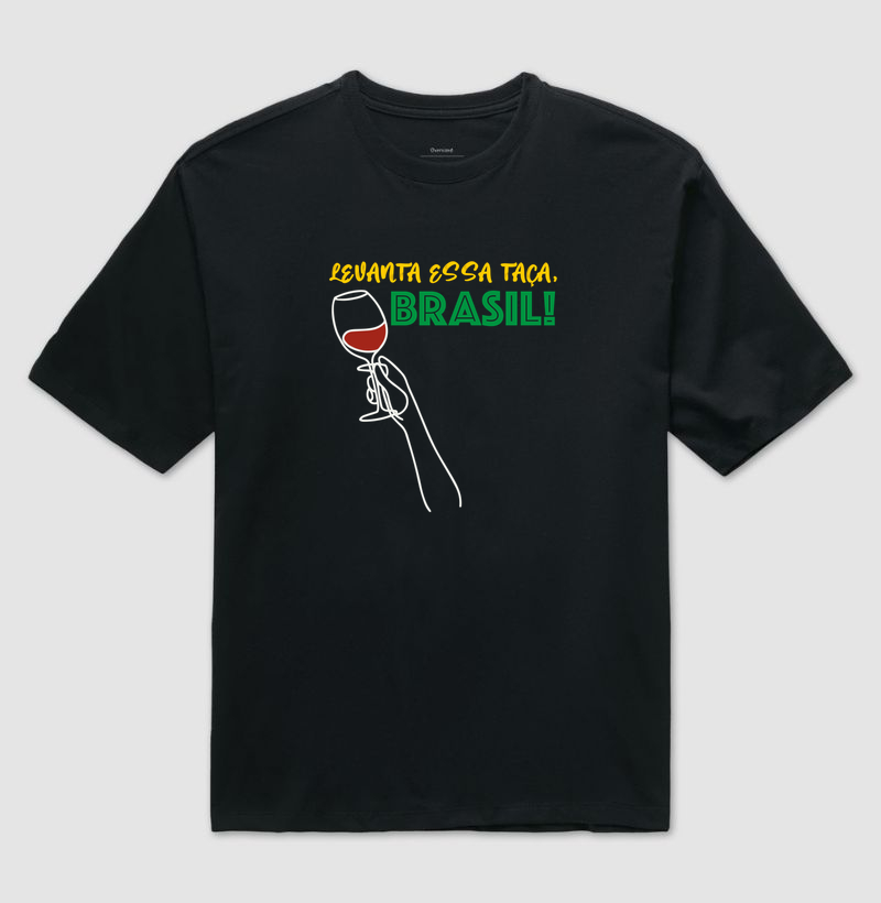 Levanta Essa Taça, Brasil! - Camiseta Oversized