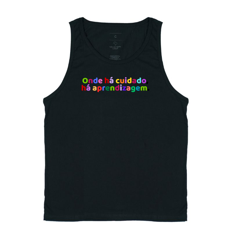 Camiseta Onde há cuidado, há aprendizagem - Regata