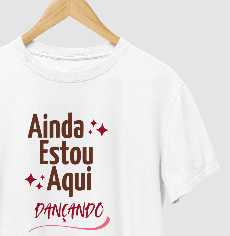 Ainda estou aqui  Dançando