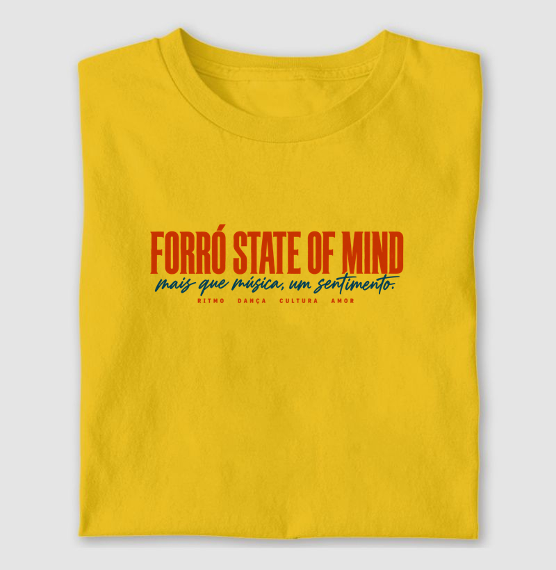Forró state of mind - Camiseta