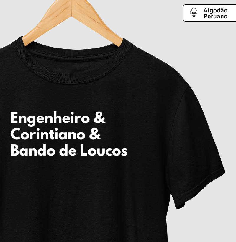 Engenheiro(a) & Corintiano & Bando de Loucos