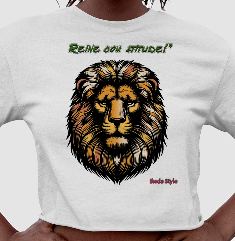 "Reine com atitude!"