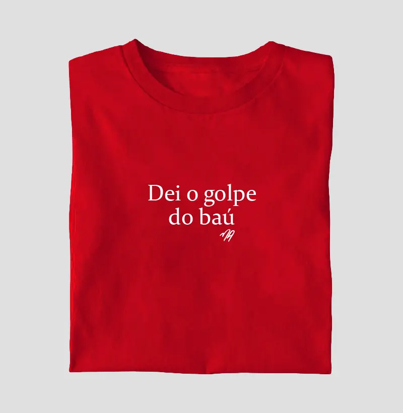 Dei o golpe do baú 
