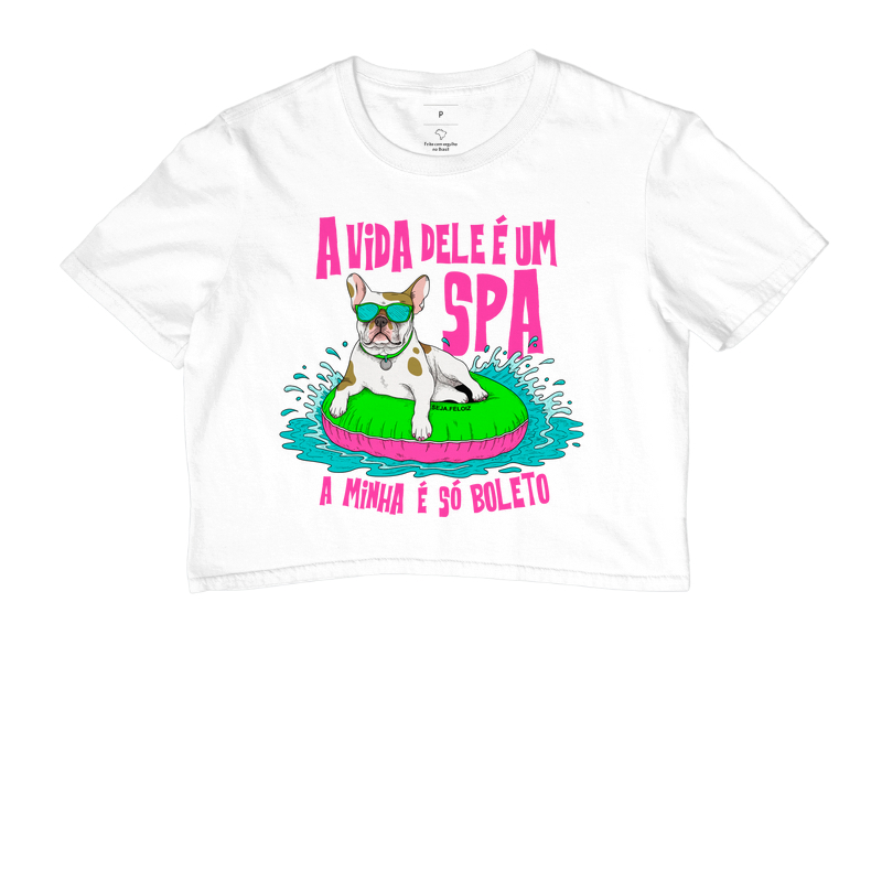 A Vida Dele é um SPA, a Minha é Só Boleto