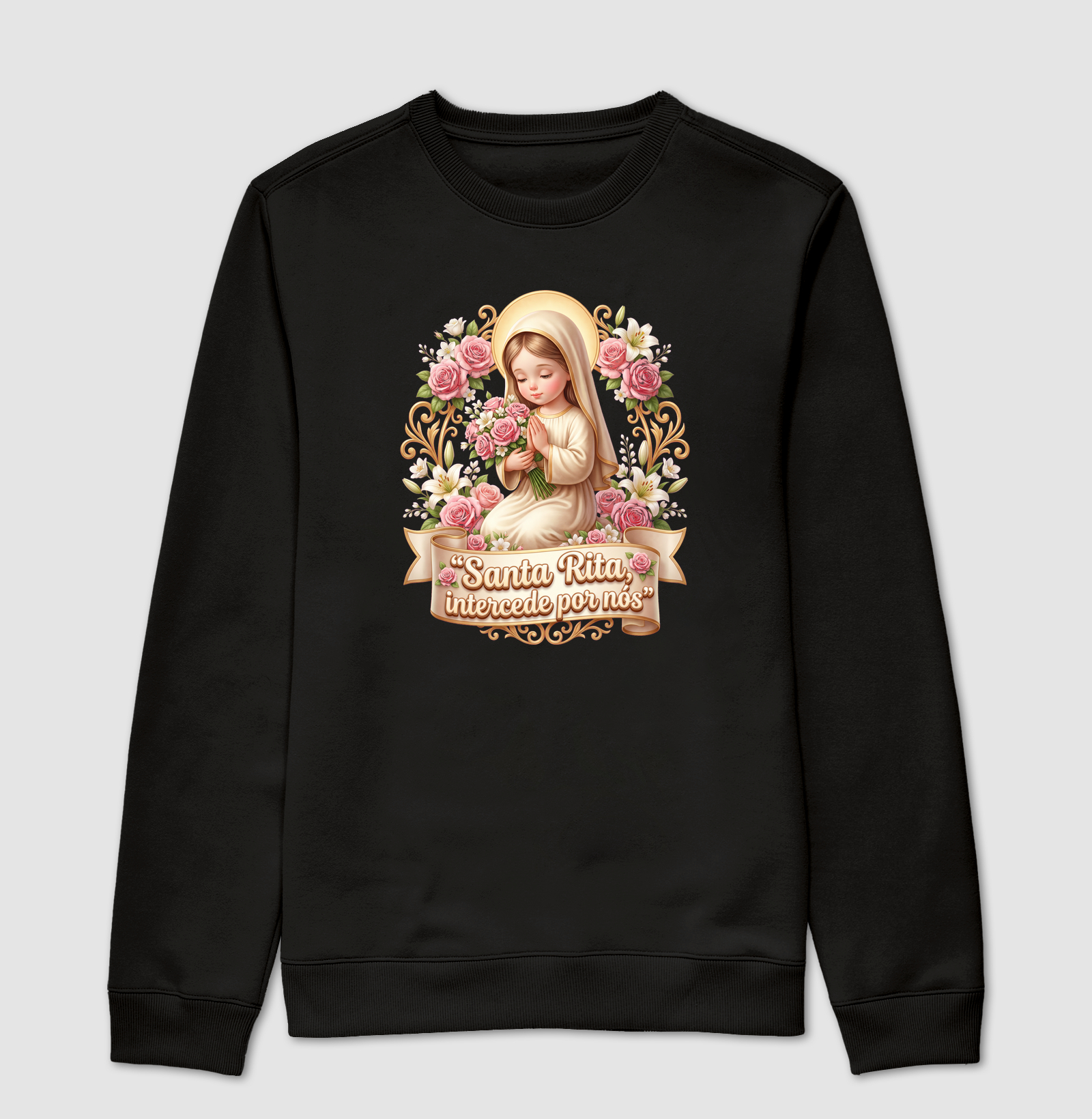 Santa Rita - intercede por nós - Suéter Moletom