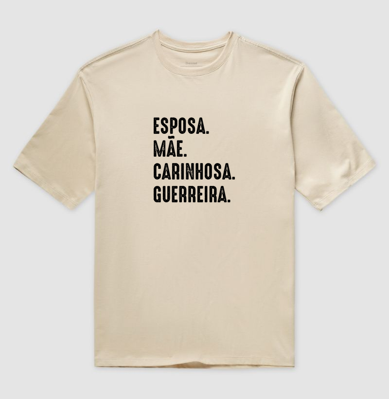 ESPOSA, MÃE, CARINHORA, GUERREIRA