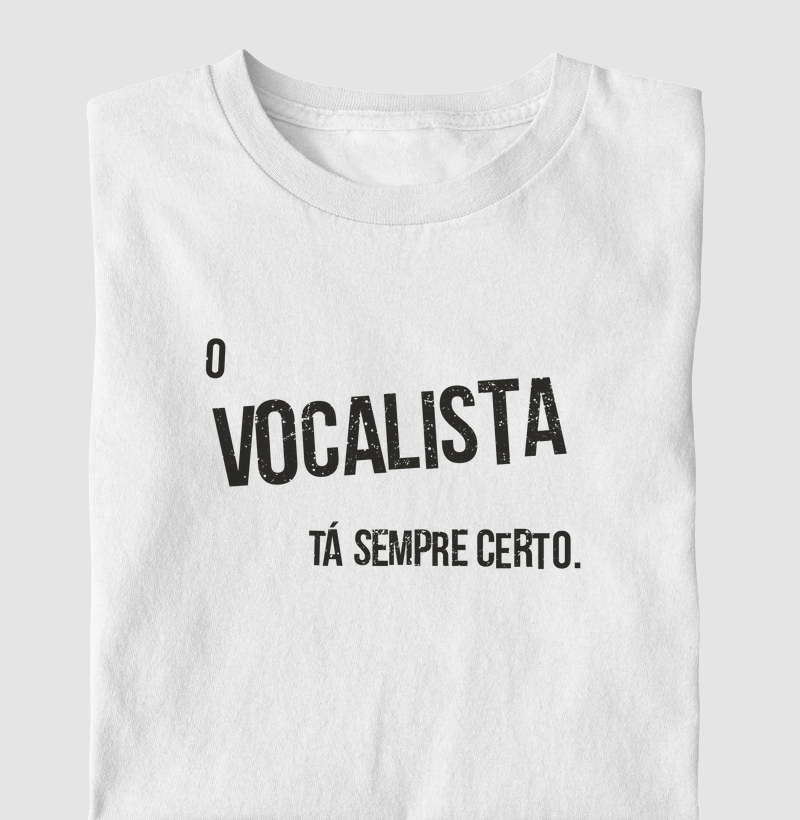 O Vocalista Tá Sempre Certo.